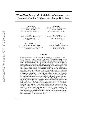 PDF preview for When Eyes Betray AI: Social Gaze Consistency as a Semantic Cue for AI-Generated Image Detection