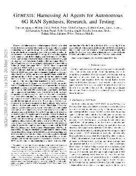 PDF preview for GENESIS: Harnessing AI Agents for Autonomous 6G RAN Synthesis, Research, and Testing
