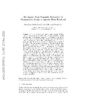 PDF preview for Do Agents Need Semantic Metadata? A Comparative Study in Agentic Data Retrieval