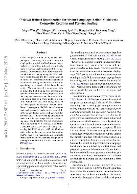 PDF preview for Ω-QVLA: Robust Quantization for Vision-Language-Action Models via Composite Rotation and Per-step Scaling