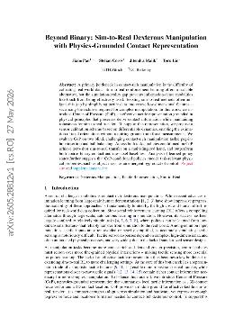 PDF preview for Beyond Binary: Sim-to-Real Dexterous Manipulation with Physics-Grounded Contact Representation
