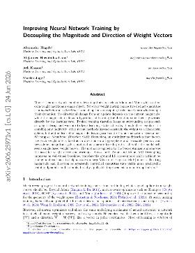 PDF preview for Improving Neural Network Training by Decoupling the Magnitude and Direction of Weight Vectors