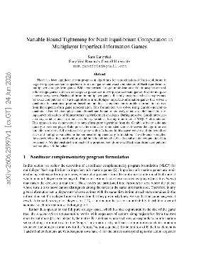 PDF preview for Variable Bound Tightening for Nash Equilibrium Computation in Multiplayer Imperfect-Information Games