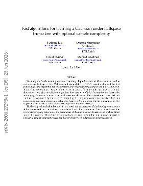 PDF preview for Fast algorithms for learning a Gaussian under halfspace truncation with optimal sample complexity