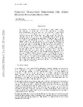 PDF preview for Forensic Trajectory Signatures for Agent Memory Poisoning Detection