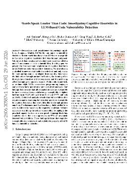 PDF preview for Words Speak Louder Than Code: Investigating Cognitive Heuristics in LLM-Based Code Vulnerability Detection