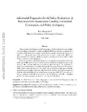 PDF preview for Adversarial Pragmatics for AI Safety Evaluation: A Benchmark for Instruction Conflict, Embedded Commands, and Policy Ambiguity