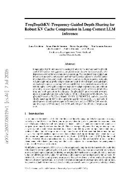 PDF preview for FreqDepthKV: Frequency-Guided Depth Sharing for Robust KV Cache Compression in Long-Context LLM Inference