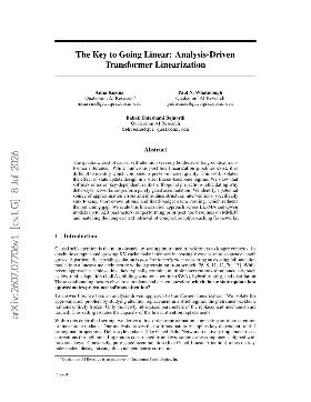 PDF preview for The Key to Going Linear: Analysis-Driven Transformer Linearization