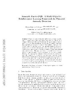 PDF preview for Semantic Pareto-DQN: A Multi-Objective Reinforcement Learning Framework for Financial Anomaly Detection