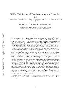 PDF preview for PHINN-EEG: Topological Time-Series Analysis of Dream-State EEG -- Dynamic Betti Curves for Dream Content Classification and Topology-Conditioned Neural Signal Synthesis