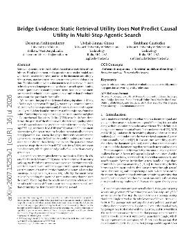 PDF preview for Bridge Evidence: Static Retrieval Utility Does Not Predict Causal Utility in Multi-Step Agentic Search