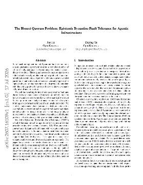 PDF preview for The Honest Quorum Problem: Epistemic Byzantine Fault Tolerance for Agentic Infrastructure