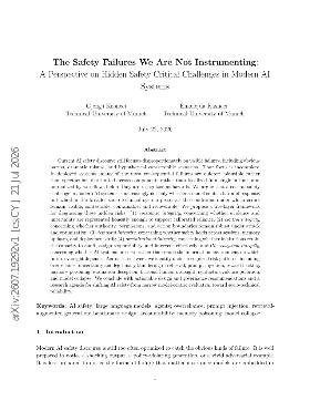 PDF preview for The safety failures we are not instrumenting: a perspective on hidden safety-critical challenges in modern AI systems