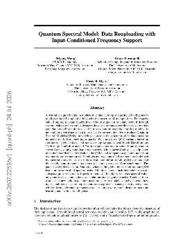 PDF preview for Quantum Spectral Model: Data Reuploading with Input-Conditioned Frequency Support