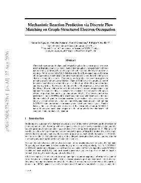 PDF preview for Mechanistic Reaction Prediction via Discrete Flow Matching on Graph-Structured Electron Occupation
