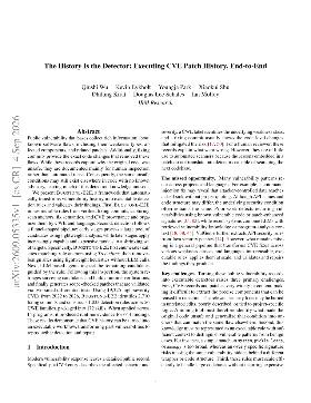 PDF preview for The History Is the Detector: Executing CVE Patch History, End-to-End