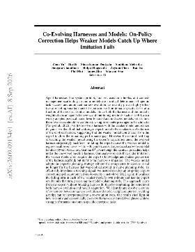 PDF preview for Co-Evolving Harnesses and Models: On-Policy Correction Helps Weaker Models Catch Up Where Imitation Fails
